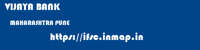VIJAYA BANK  MAHARASHTRA PUNE    ifsc code